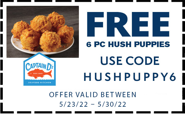 Captain D’s Coupon FREE Hush Puppies May 2022! - frugallydelish.com